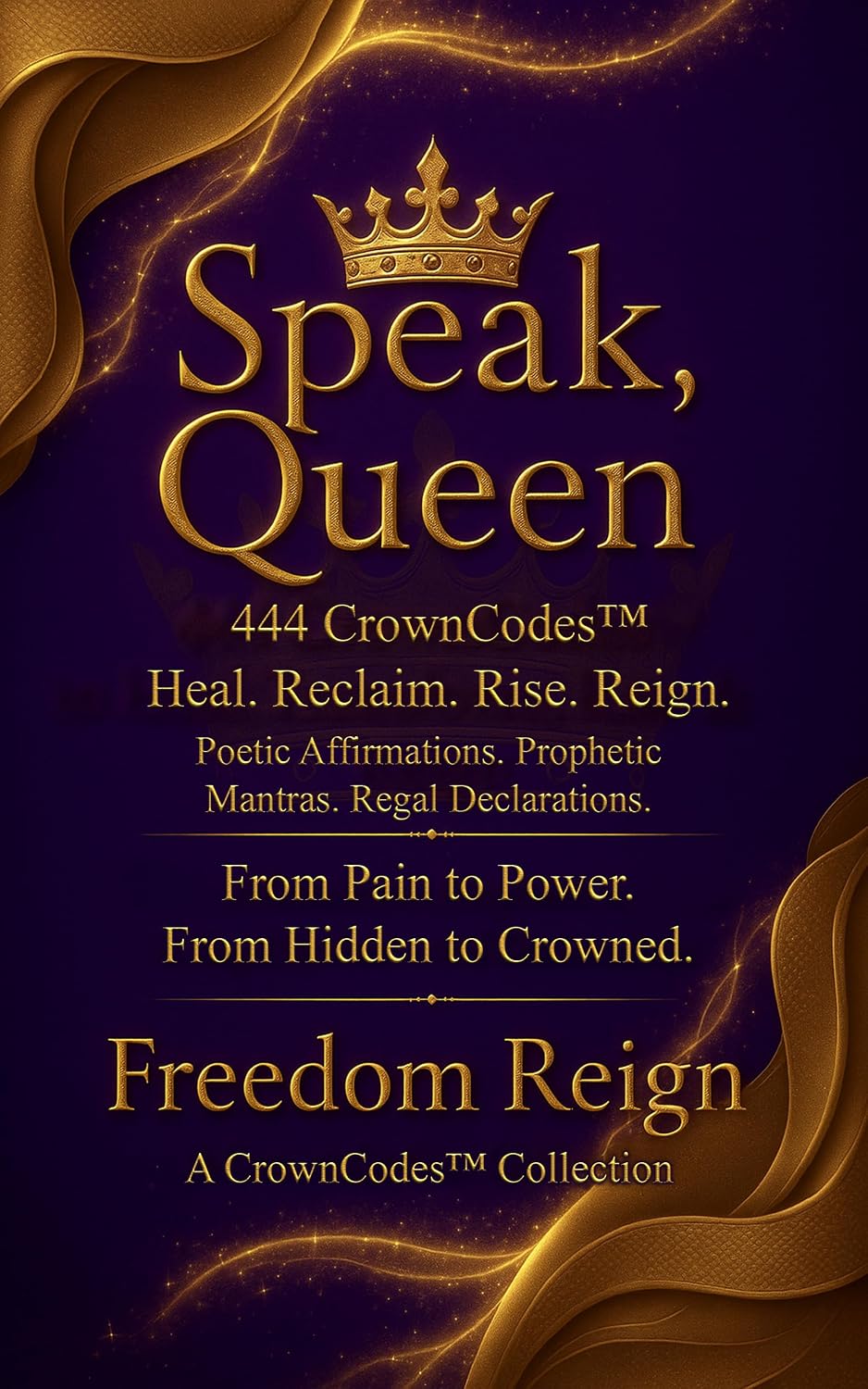 Speak, Queen: 444 CrownCodes book cover by Freedom Reign